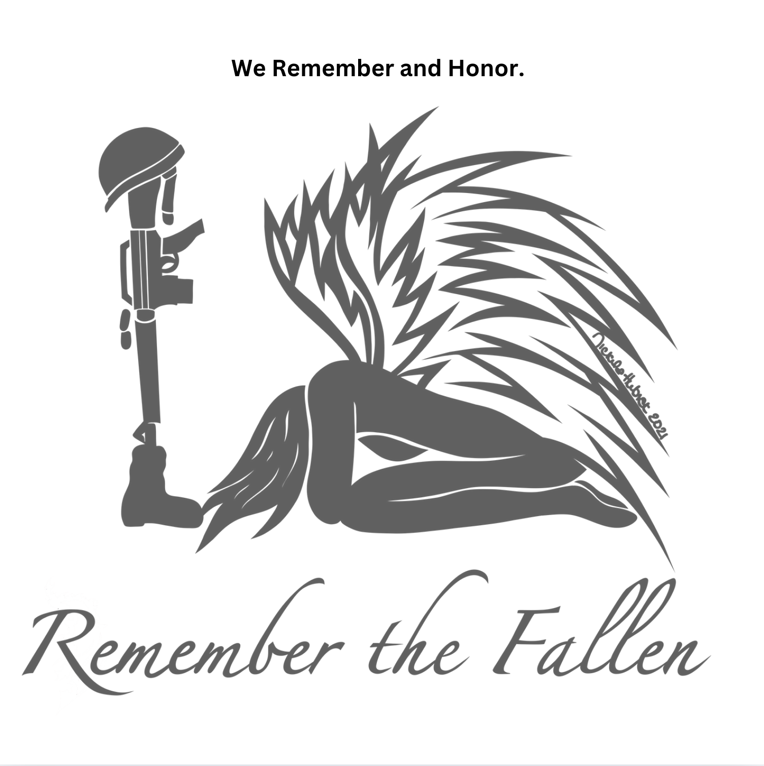 We Remember and Honor