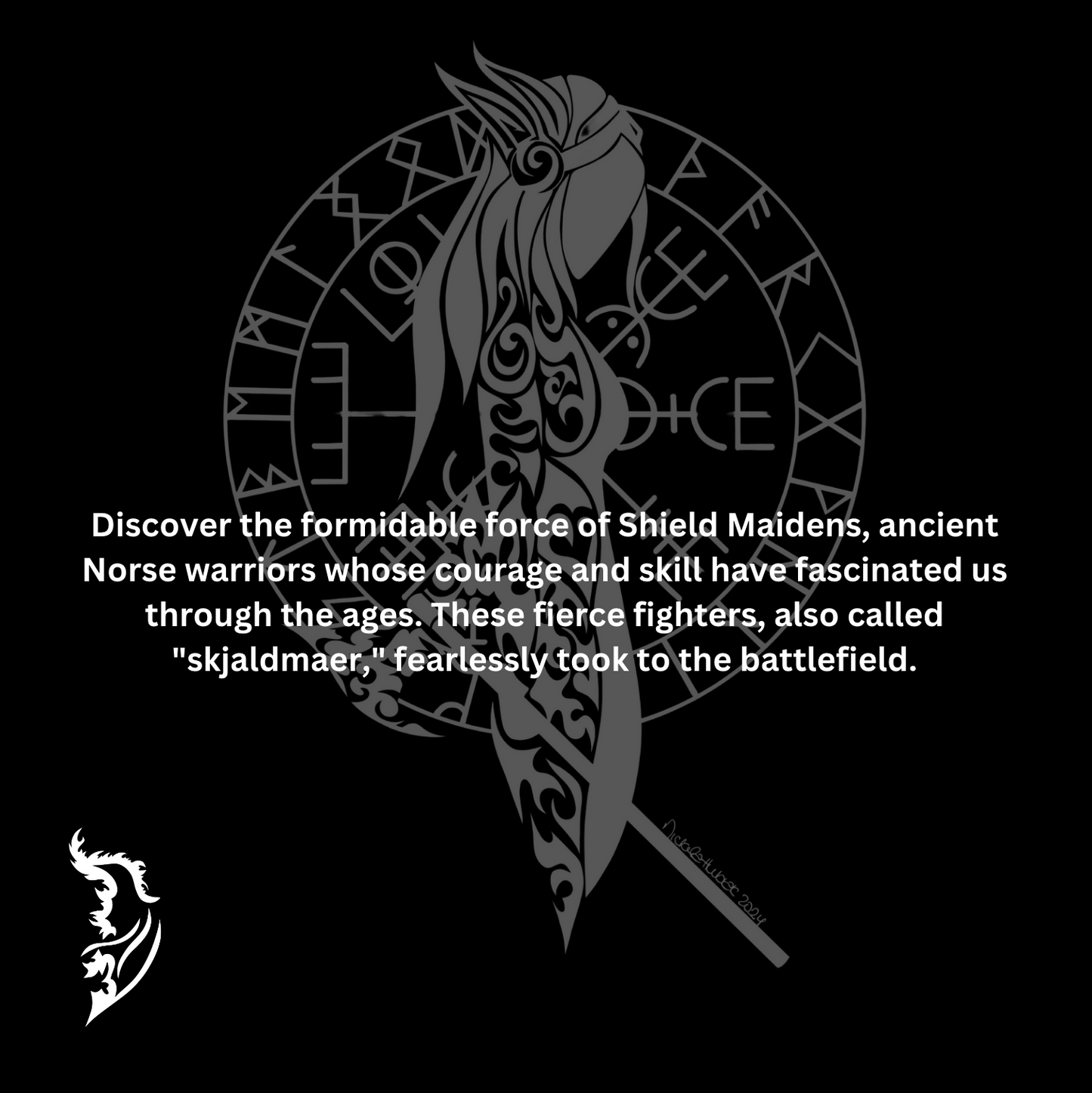 Discover the formidable force of Shield Maidens, ancient Norse warriors whose courage and skill have fascinated us through the ages. These fierce fighters, also called "skjaldmaer," fearlessly took to the battlefield.