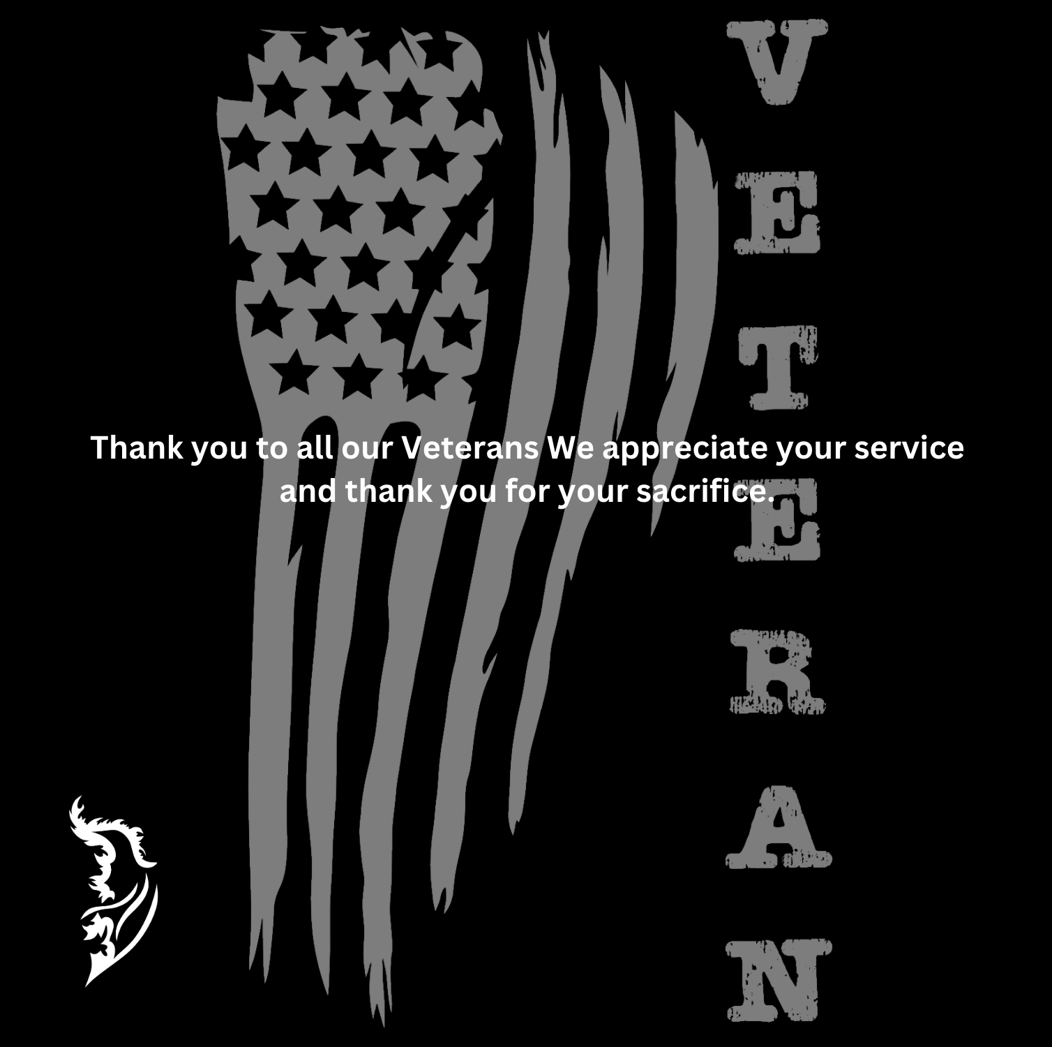 Thank you to all our Veterans We appreciate your service and thank you for your sacrifice.