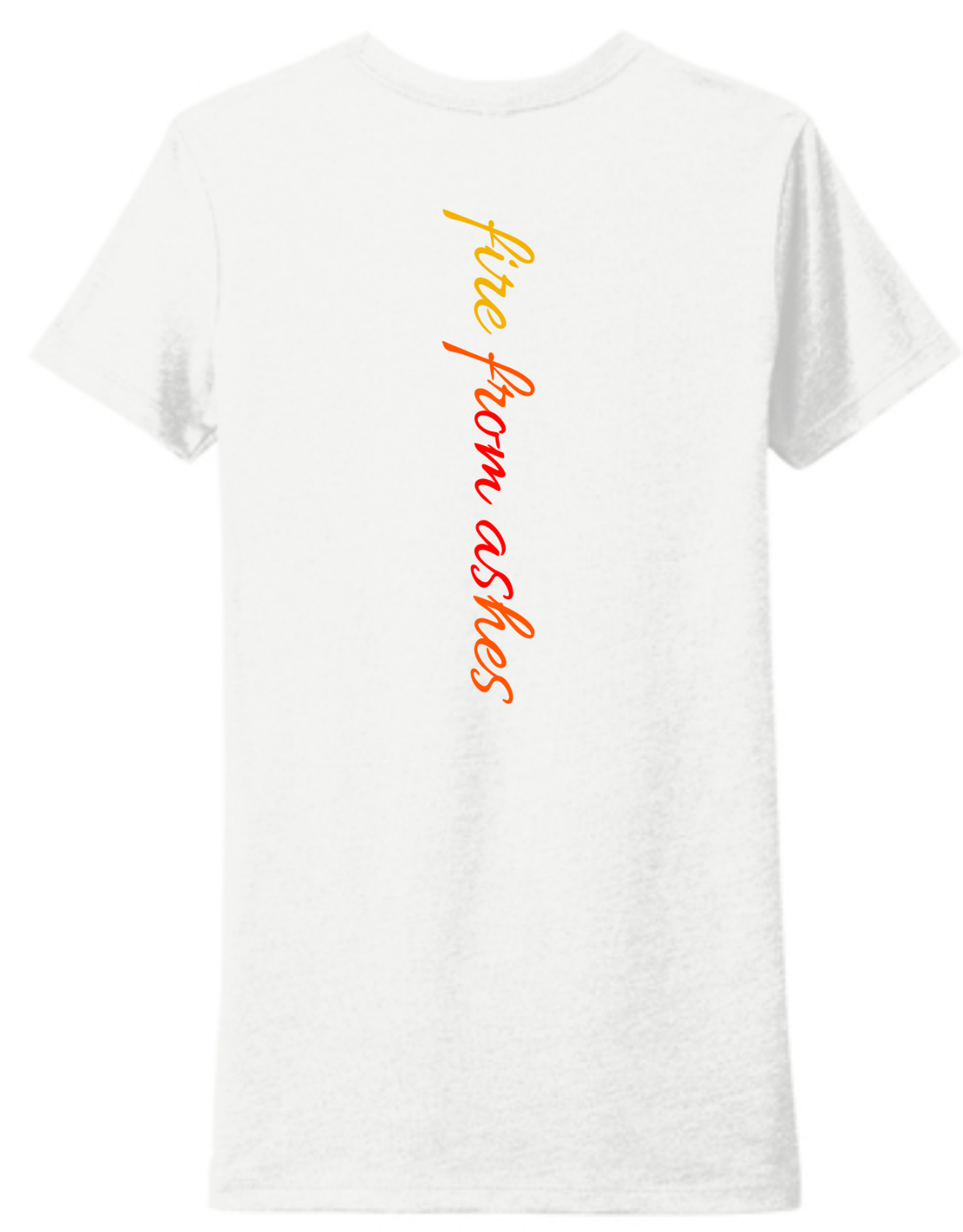 Fire From Ashes Ladies T-Shirt