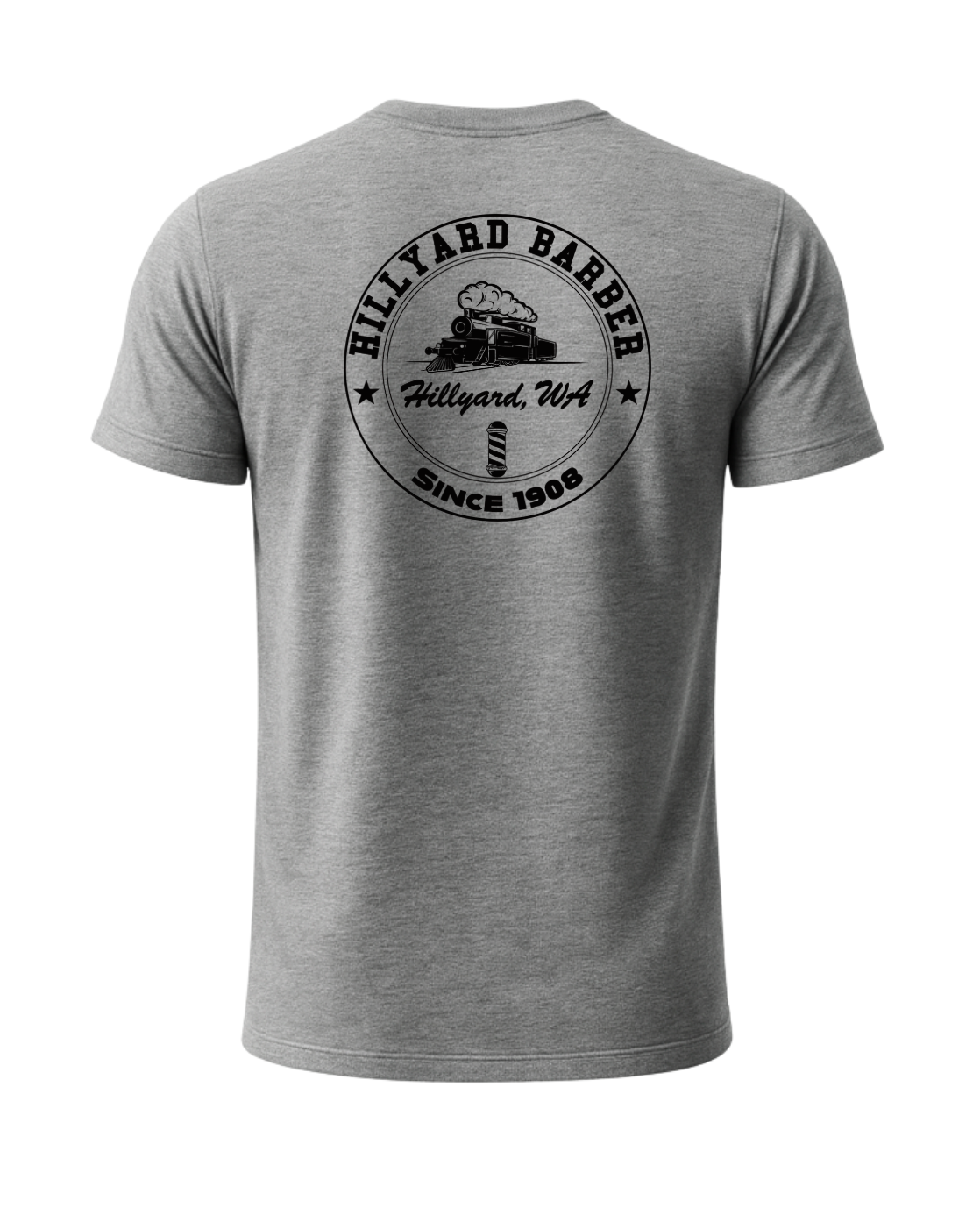 A heather grey T-Shirt shown from the back.A circular black graphic  reading 'HILLYARD BARBER' around the top and 'SINCE 1908' around the bottom, with a vintage train illustration and a barbershop pole in the center. The text 'Hillyard, WA' appears across the middle.