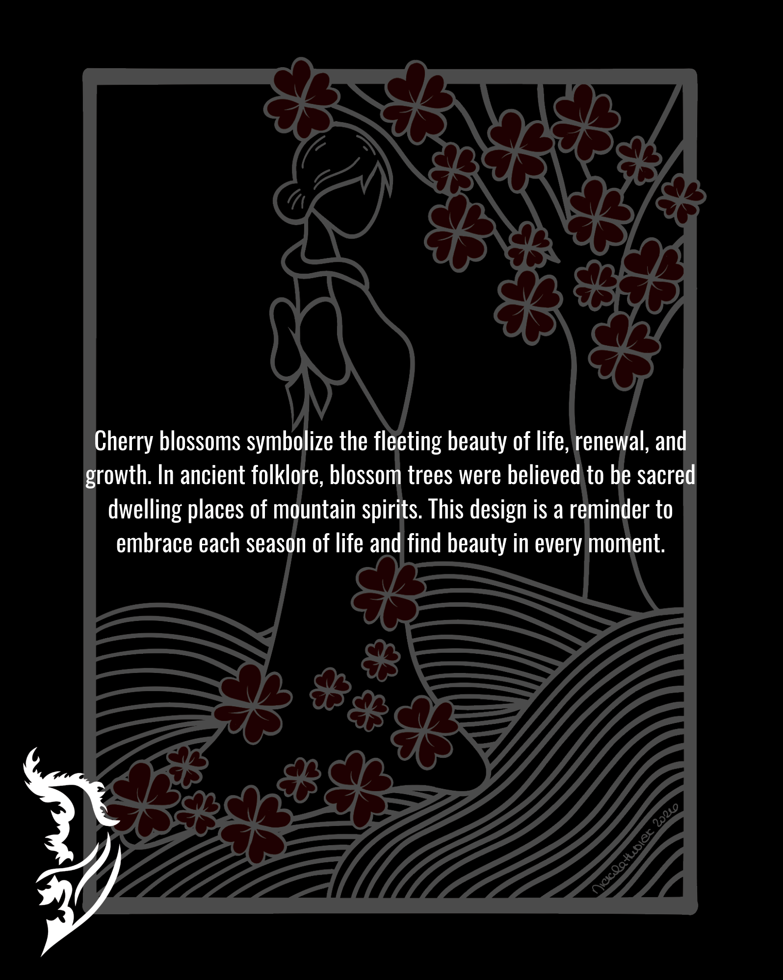 Cherry blossoms symbolize the fleeting beauty of life, renewal, and growth. In ancient folklore, blossom trees were believed to be sacred dwelling places of mountain spirits. This design is a reminder to embrace each season of life and find beauty in every moment.