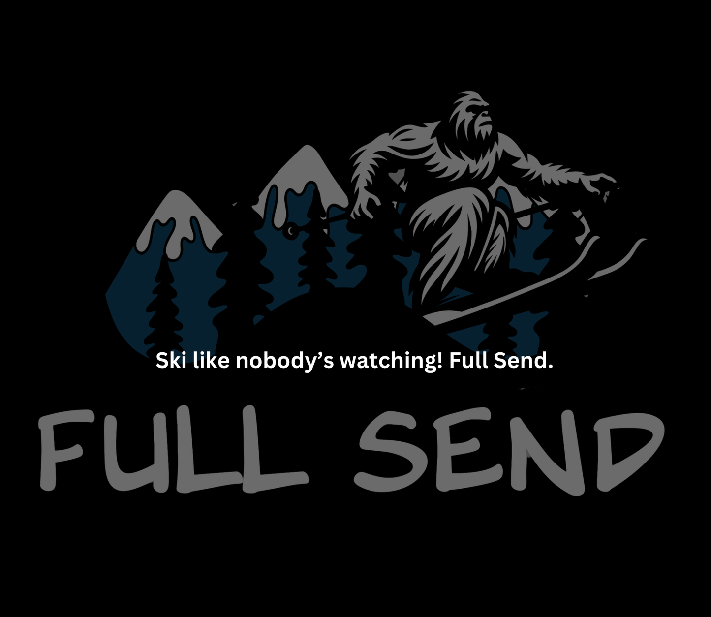 Full Send - Sasquatch Steel Blue Hoodie